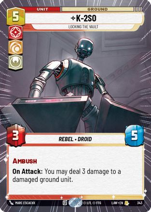 K-2S0 - Locking the Vault (Hyperspace) (343) - A Lawless Time - A Lawless Time - Card Brawlers | Quebec | Canada |