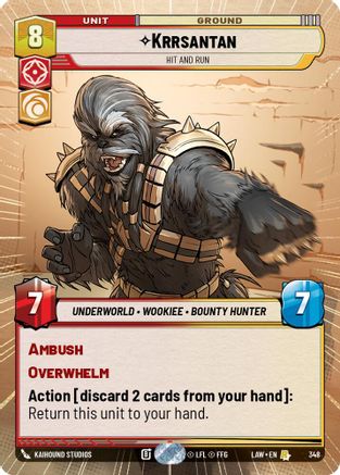 Krrsantan - Hit and Run (Hyperspace) (348) - A Lawless Time - A Lawless Time - Card Brawlers | Quebec | Canada |