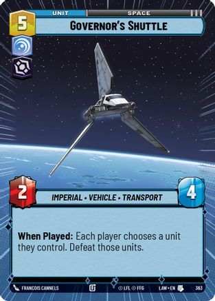 Governor's Shuttle (Hyperspace) (363) - A Lawless Time - A Lawless Time - Card Brawlers | Quebec | Canada |
