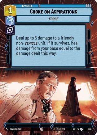 Choke on Aspirations (Hyperspace) (366) - A Lawless Time - A Lawless Time - Card Brawlers | Quebec | Canada |