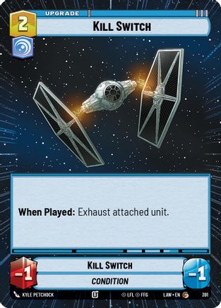 Kill Switch (Hyperspace) (391) - A Lawless Time - A Lawless Time - Card Brawlers | Quebec | Canada |