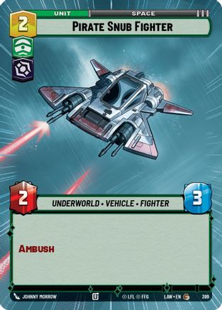 Pirate Snub Fighter (Hyperspace) (399) - A Lawless Time - A Lawless Time - Card Brawlers | Quebec | Canada |