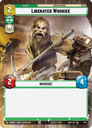 Liberated Wookie (Hyperspace) (407) - A Lawless Time - A Lawless Time - Card Brawlers | Quebec | Canada |