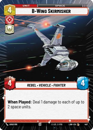 B-Wing Skirmisher (Hyperspace) (447) - A Lawless Time - A Lawless Time - Card Brawlers | Quebec | Canada |