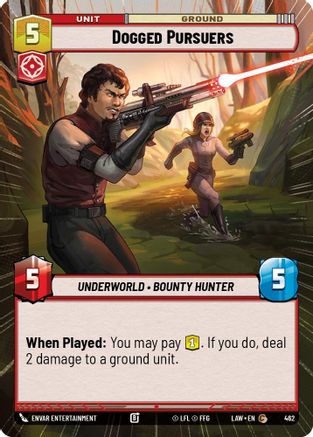 Dogged Pursuers (Hyperspace) (462) - A Lawless Time - A Lawless Time - Card Brawlers | Quebec | Canada |
