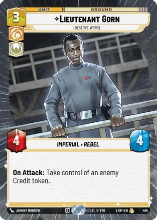 Lieutenant Gorn - I Deserve Worse (Hyperspace) (485) - A Lawless Time - A Lawless Time - Card Brawlers | Quebec | Canada |