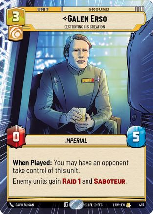 Galen Erso - Destroying His Creation (Hyperspace) (497) - A Lawless Time - A Lawless Time - Card Brawlers | Quebec | Canada |
