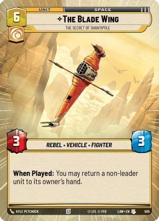 The Blade Wing - The Secret of Shantipole (Hyperspace) (505) - A Lawless Time - A Lawless Time - Card Brawlers | Quebec | Canada |