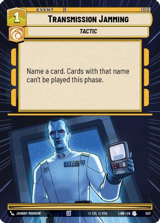 Transmission Jamming (Hyperspace) (507) - A Lawless Time - A Lawless Time - Card Brawlers | Quebec | Canada |