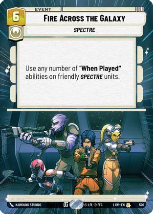 Fire Across the Galaxy (Hyperspace) (520) - A Lawless Time - A Lawless Time - Card Brawlers | Quebec | Canada |