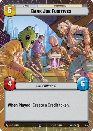 Bank Job Fugitives (Hyperspace) (526) - A Lawless Time - A Lawless Time - Card Brawlers | Quebec | Canada |