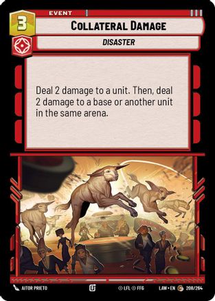 Collateral Damage (208/264) - A Lawless Time - A Lawless Time - Card Brawlers | Quebec | Canada |