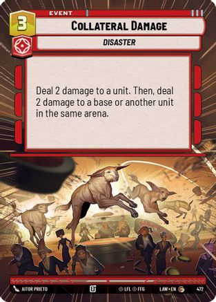 Collateral Damage (Hyperspace) (472) - A Lawless Time - A Lawless Time - Card Brawlers | Quebec | Canada |