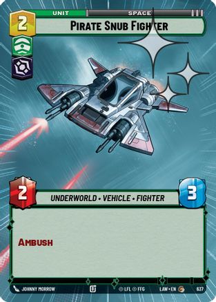 Pirate Snub Fighter (Hyperspace Foil) (399) - A Lawless Time Foil - A Lawless Time - Card Brawlers | Quebec | Canada |