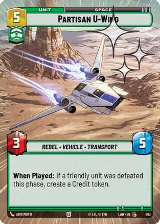 Partisan U-Wing (Hyperspace Foil) (425) - A Lawless Time Foil - A Lawless Time - Card Brawlers | Quebec | Canada |