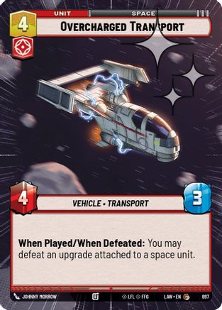 Overcharged Transport (Hyperspace Foil) (459) - A Lawless Time Foil - A Lawless Time - Card Brawlers | Quebec | Canada |