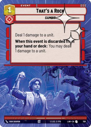 That's a Rock (Hyperspace Foil) (470) - A Lawless Time Foil - A Lawless Time - Card Brawlers | Quebec | Canada |