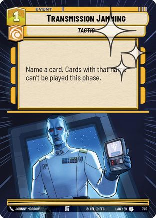 Transmission Jamming (Hyperspace Foil) (507) - A Lawless Time Foil - A Lawless Time - Card Brawlers | Quebec | Canada |