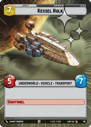 Kessel Hulk (Hyperspace Foil) (527) - A Lawless Time Foil - A Lawless Time - Card Brawlers | Quebec | Canada |