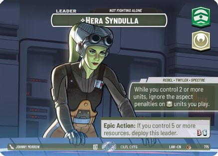 Hera Syndulla - Not Fighting Alone (Showcase) (775) - A Lawless Time Foil - A Lawless Time - Card Brawlers | Quebec | Canada |