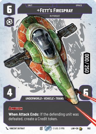 Fett's Firespray - In Pursuit (Serialized) (892) - A Lawless Time Foil - A Lawless Time - Card Brawlers | Quebec | Canada |