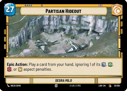 Partisan Hideout // Experience (30 // T02) - A Lawless Time - A Lawless Time - Card Brawlers | Quebec | Canada |
