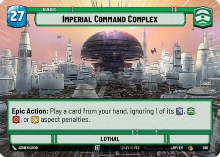 Imperial Command Complex // Credit (Hyperspace) (288 // T04) - A Lawless Time - A Lawless Time - Card Brawlers | Quebec | Canada |