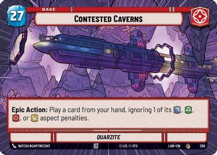 Contested Caverns // Credit (Hyperspace) (289 // T04) - A Lawless Time - A Lawless Time - Card Brawlers | Quebec | Canada |