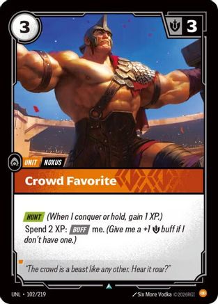 Crowd Favorite (102/219) - Unleashed Foil - Unleashed - Card Brawlers | Quebec | Canada |