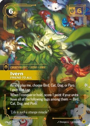 Ivern - Friend to All (177/219) - Unleashed Foil - Unleashed - Card Brawlers | Quebec | Canada |
