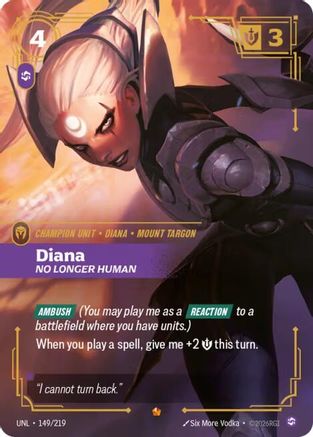 Diana - No Longer Human (149/219) - Unleashed Foil - Unleashed - Card Brawlers | Quebec | Canada |