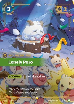 Lonely Poro (Overnumbered) (221/219) - Unleashed Foil - Unleashed - Card Brawlers | Quebec | Canada |