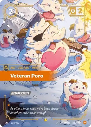 Veteran Poro (Overnumbered) (223/219) - Unleashed Foil - Unleashed - Card Brawlers | Quebec | Canada |