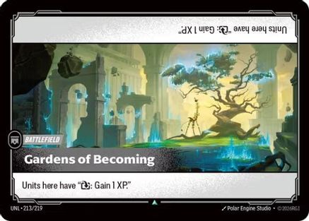 Gardens of Becoming (213/219) - Unleashed - Unleashed - Card Brawlers | Quebec | Canada |