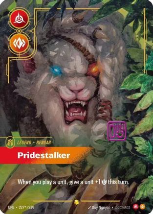Rengar - Pridestalker (Signature) (227*/219) - Unleashed Foil - Unleashed - Card Brawlers | Quebec | Canada |