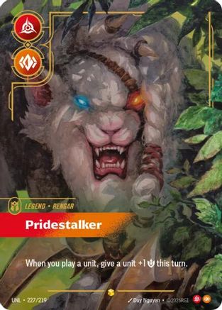 Rengar - Pridestalker (Overnumbered) (227/219) - Unleashed Foil - Unleashed - Card Brawlers | Quebec | Canada |