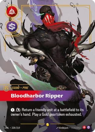 Pyke - Bloodharbor Ripper (Overnumbered) (228/219) - Unleashed Foil - Unleashed - Card Brawlers | Quebec | Canada |