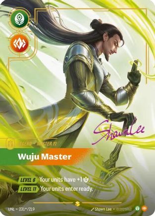 Master Yi - Wuju Master (Signature) (231*/219) - Unleashed Foil - Unleashed - Card Brawlers | Quebec | Canada |