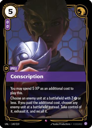 Conscription (140/219) - Unleashed Foil - Unleashed - Card Brawlers | Quebec | Canada |