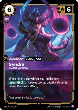 Syndra - Transcendent (146/219) - Unleashed Foil - Unleashed - Card Brawlers | Quebec | Canada |