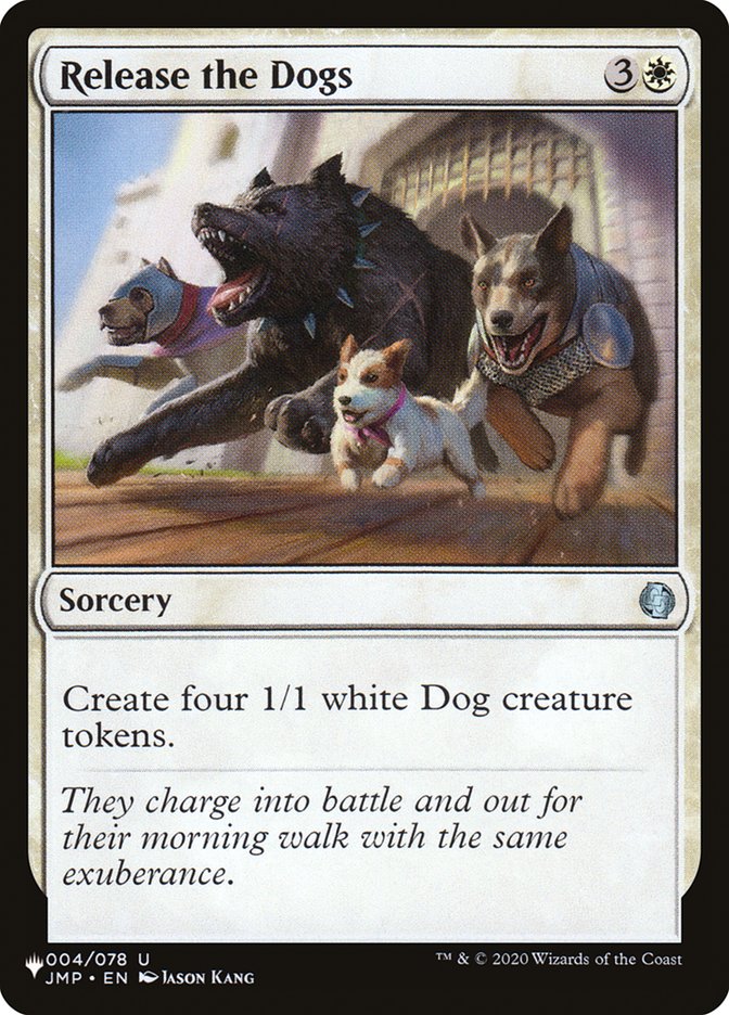 Release the Dogs [The List] - Magic: The Gathering - Card Brawlers | Quebec | Canada |