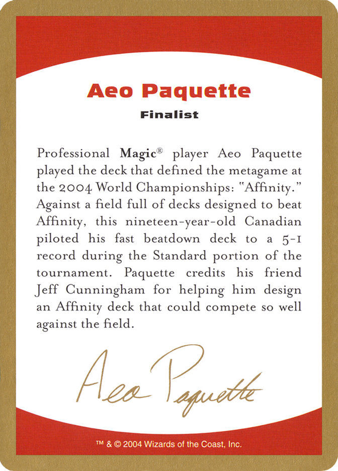 Aeo Paquette Bio [World Championship Decks 2004] - Magic: The Gathering - Card Brawlers | Quebec | Canada |