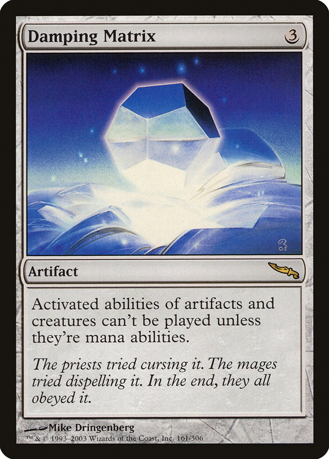 Damping Matrix [Mirrodin] - Magic: The Gathering - Card Brawlers | Quebec | Canada |