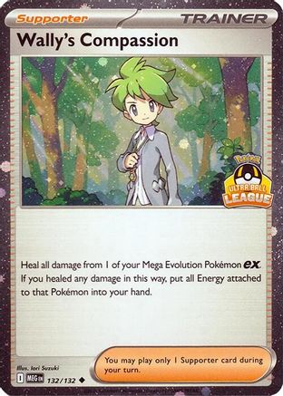Wally's Compassion (132/132) - Holofoil [League & Championship Cards]