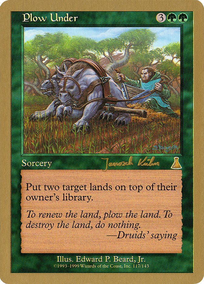Plow Under (Janosch Kuhn) [World Championship Decks 2000] - Magic: The Gathering - Card Brawlers | Quebec | Canada |