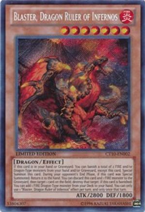 Blaster, Dragon Ruler of Infernos [CT10-EN002] Secret Rare