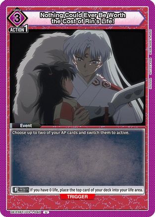 Nothing Could Ever Be Worth the Cost of Rin's Life! (UE23BT/IYS-1-040) - UE23BT Inuyasha