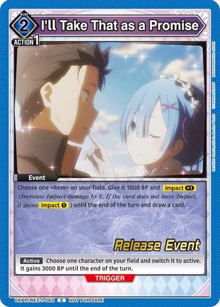 I'll Take That as a Promise (UEPR/REZ-1-062) - UE24BT ReZERO Starting Life in Another World Release Event Cards - UE24BT: Re:ZERO -Starting Life in Another World- Release Event Cards - Card Brawlers | Quebec | Canada |