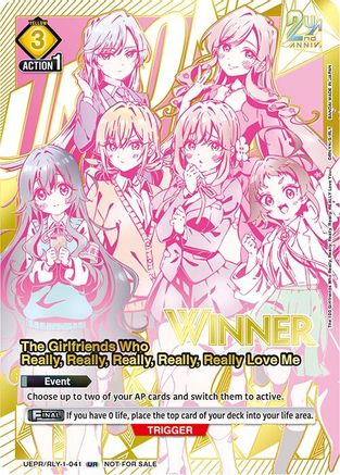 The Girlfriends Who Really, Really, Really, Really, Really Love Me (041) (Winner) (UEPR/RLY-1-041) - Union Arena Promotion Cards Foil