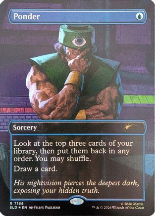 Ponder (7186) (SLD-7186) - Secret Lair Drop Series Foil